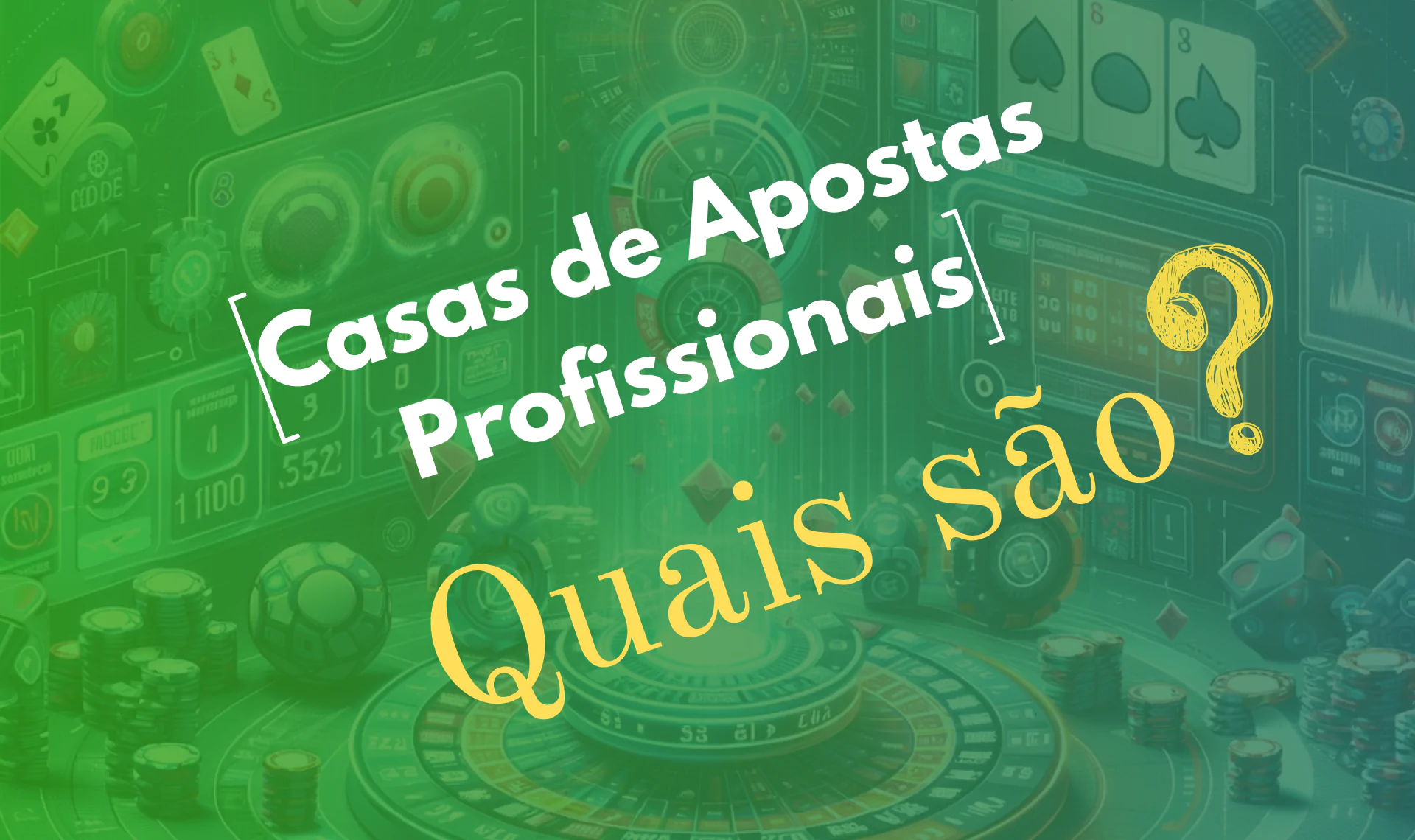 Casas de Apostas Profissionais quais são