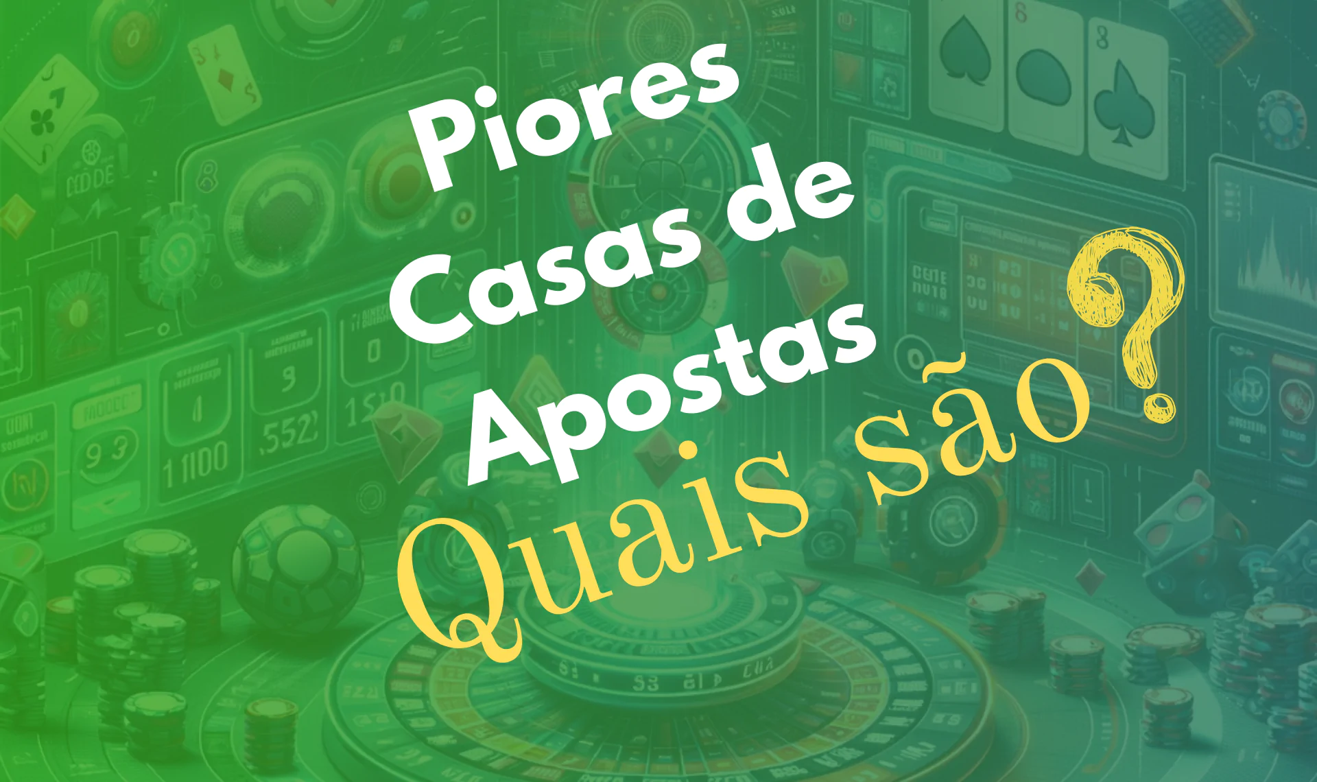 piores casas de apostas